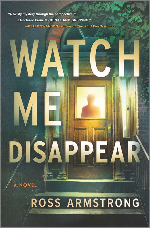 Book cover of Watch Me Disappear: A Novel (Original)