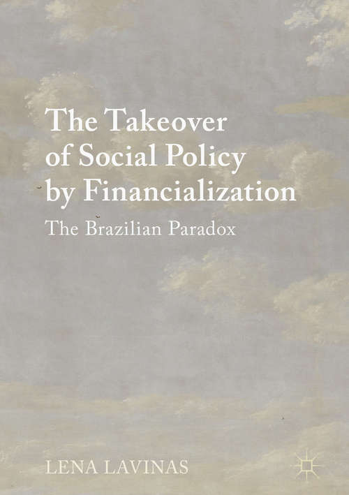 Book cover of The Takeover of Social Policy by Financialization