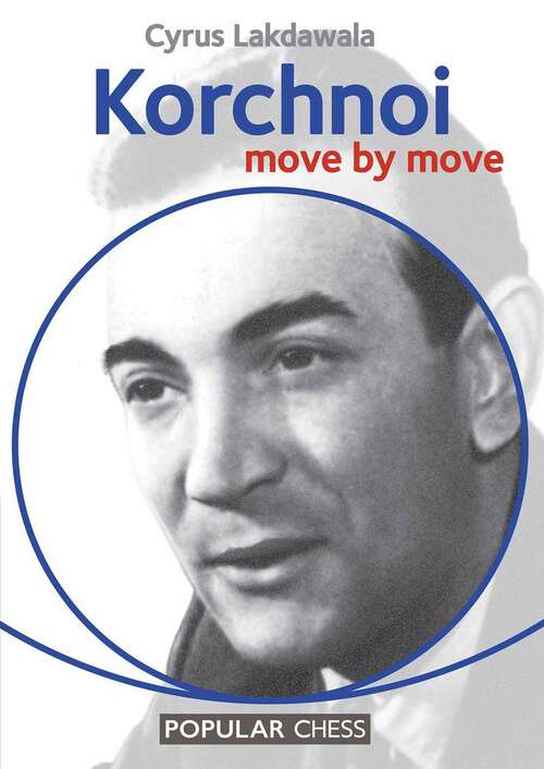 Book cover of Korchnoi: Move by Move
