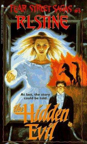 Book cover of The Hidden Evil (Fear Street Sagas #5)