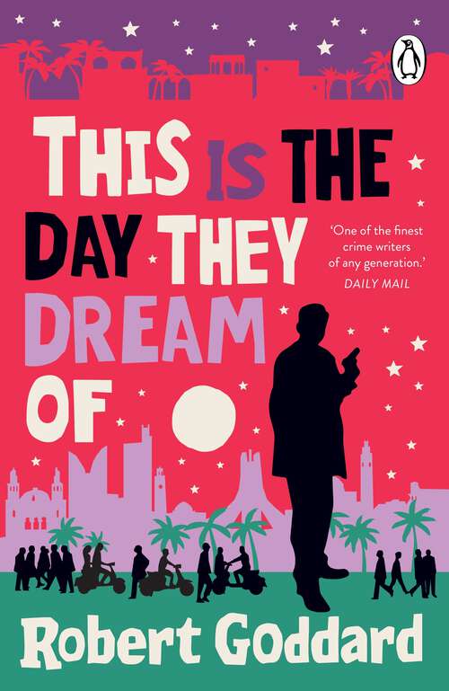 Book cover of This is the Day They Dream Of: The page-turning new mystery from the bestselling crime writer (Inspector Taleb Series)