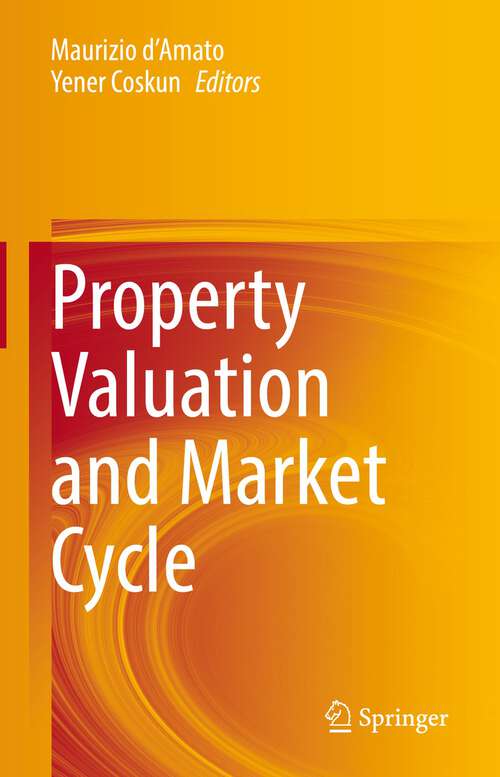 Book cover of Property Valuation and Market Cycle (1st ed. 2022)