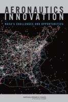 Book cover of Aeronautics Innovation: Nasa's Challenges And Opportunities