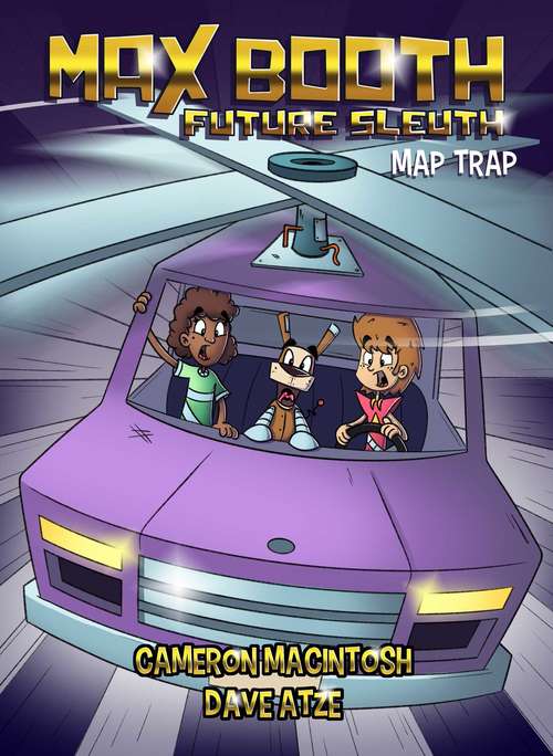 Book cover of Max Booth Future Sleuth: Map Trap  (book #6)