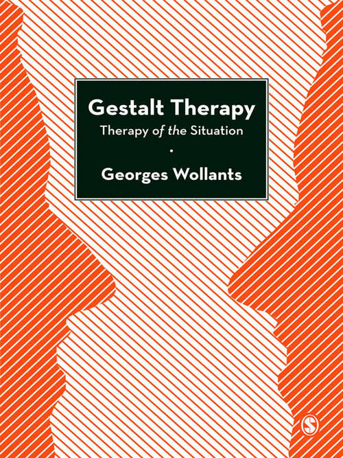 Book cover of Gestalt Therapy: Therapy of the Situation