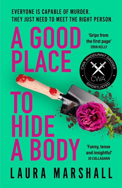 Book cover of A Good Place to Hide a Body: Bad Sisters meets The Good Life in this fresh and funny thriller
