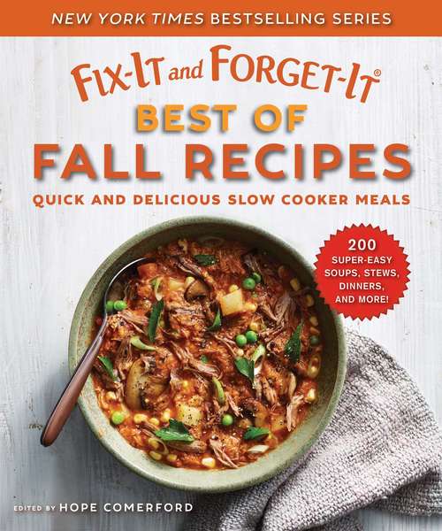 Book cover of Fix-It and Forget-It Best of Fall Recipes: Quick and Delicious Slow Cooker Meals (Fix-It and Forget-It)