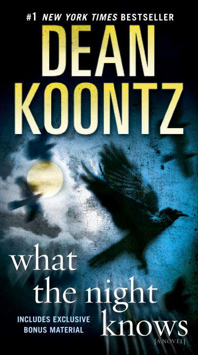 Book cover of What the Night Knows (with bonus novella Darkness Under the Sun): A Novel
