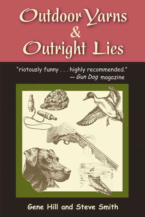 Book cover of Outdoor Yarns & Outright Lies