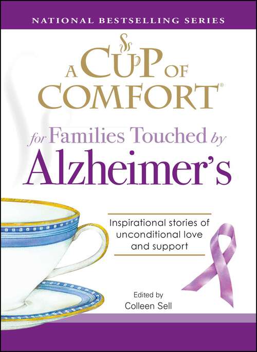 Book cover of A Cup of Comfort for Families Touched by Alzheimer's