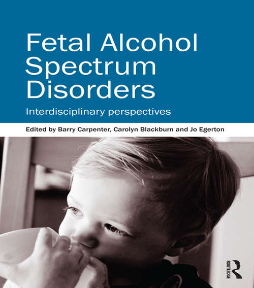 Book cover of Fetal Alcohol Spectrum Disorders: Interdisciplinary perspectives