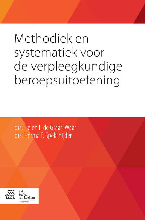 Book cover of Methodiek en systematiek voor de verpleegkundige beroepsuitoefening