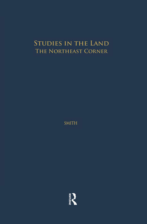 Studies in the Land: The Northeast Corner (Studies in American Popular History and Culture)