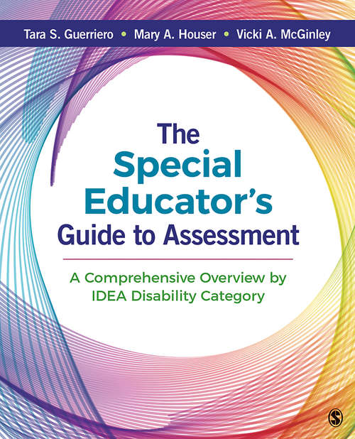 The Special Educator's Guide to Assessment: A Comprehensive Overview by IDEA Disability Category