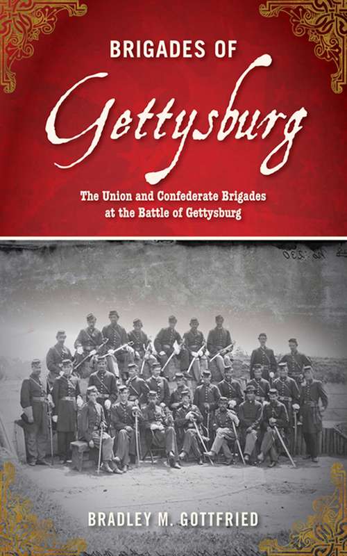 Book cover of Brigades of Gettysburg