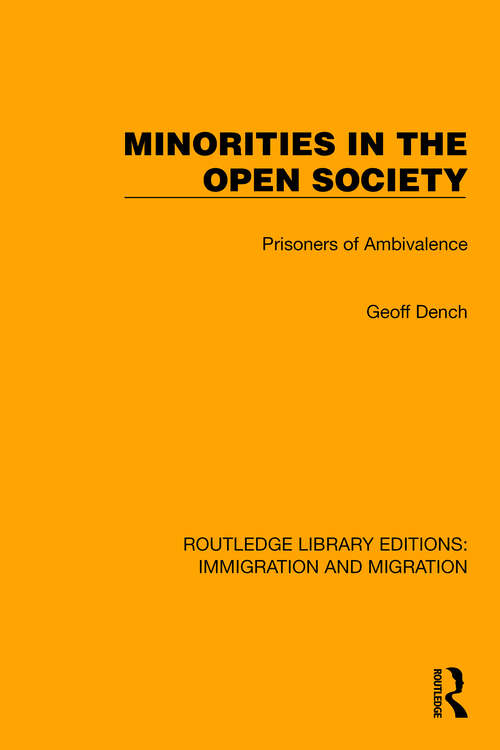 Book cover of Minorities in the Open Society: Prisoners of Ambivalence (Routledge Library Editions: Immigration and Migration #17)