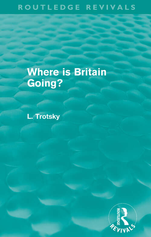 Book cover of Where is Britain Going? (Routledge Revivals)