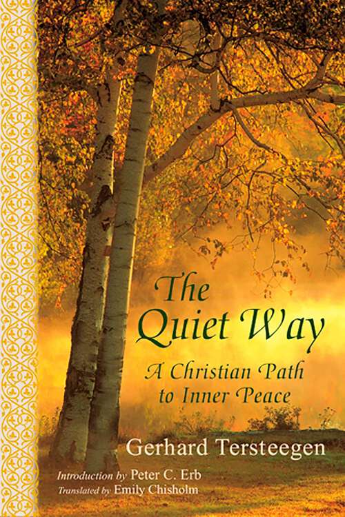 Book cover of The Quiet Way: A Christian Path to Inner Peace
