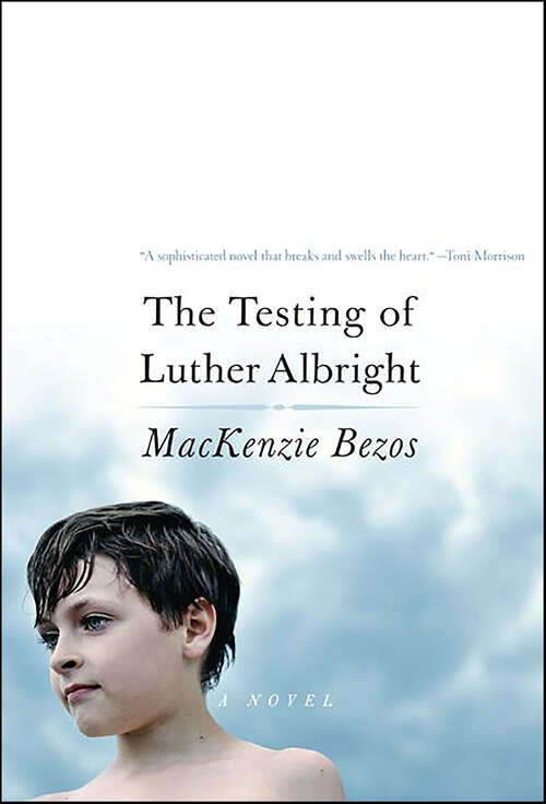 Book cover of The Testing of Luther Albright: A Novel