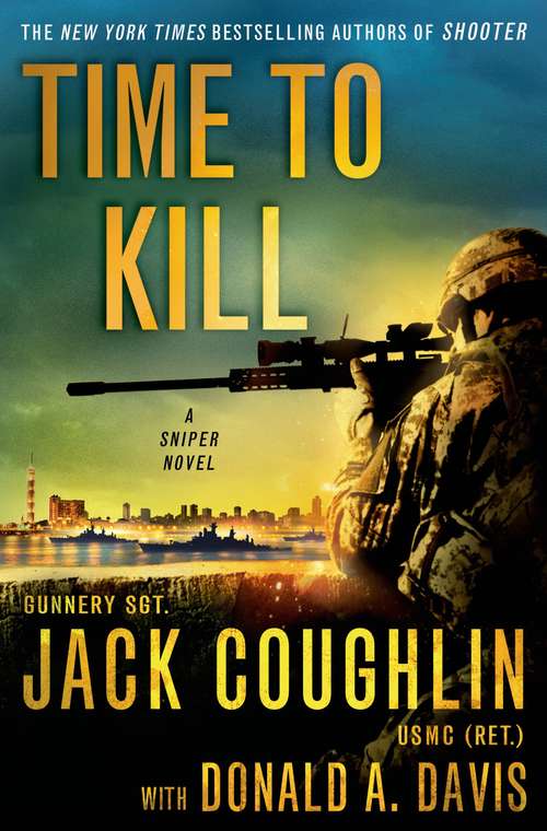 Time to Kill (Sniper Series #6)