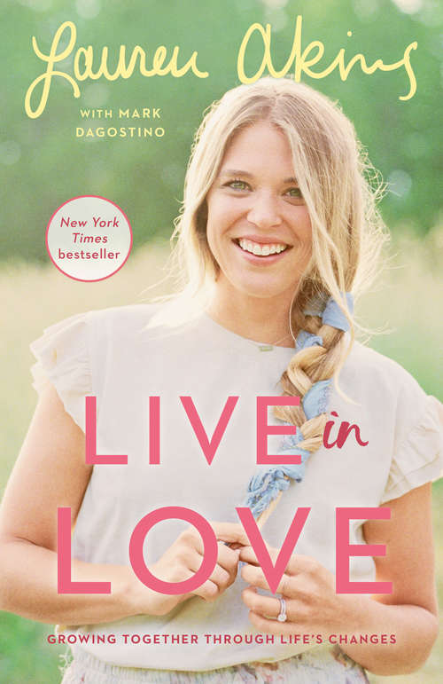 Book cover of Live in Love: Growing Together Through Life's Changes