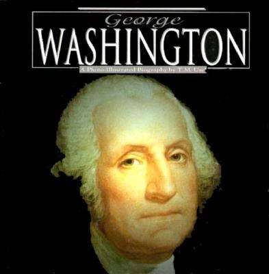Book cover of George Washington (Photo-illustrated Biographies Ser. #4)