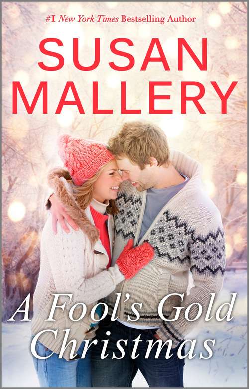 Book cover of A Fool's Gold Christmas: A Holiday Romance Novella (Original) (Fool's Gold #10)