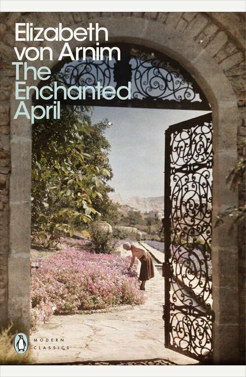 Book cover of The Enchanted April (Penguin Modern Classics)