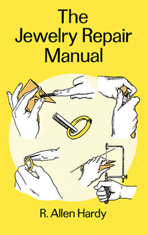 The Jewelry Repair Manual