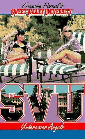 Book cover of Undercover Angels (Sweet Valley University #35)