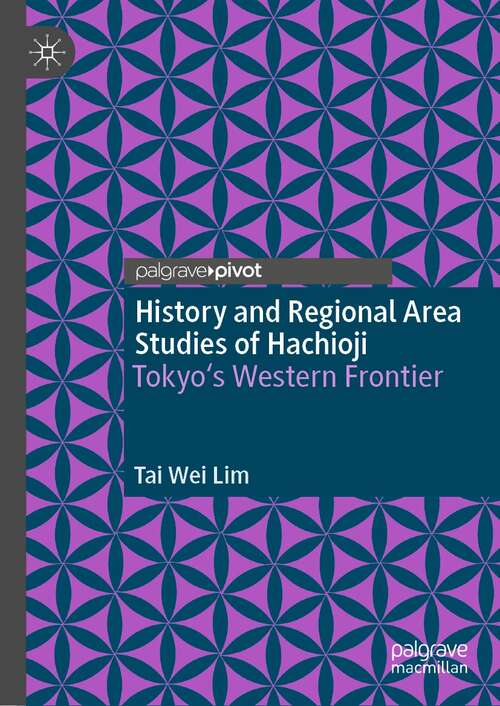 History and Regional Area Studies of Hachioji