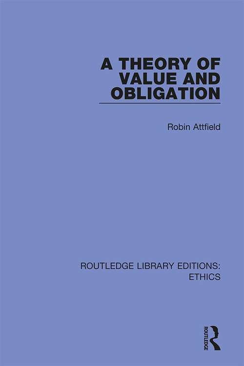 Book cover of A Theory of Value and Obligation