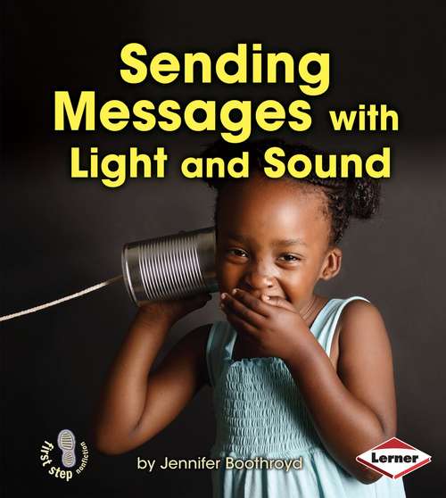 Book cover of Sending Messages with Light and Sound