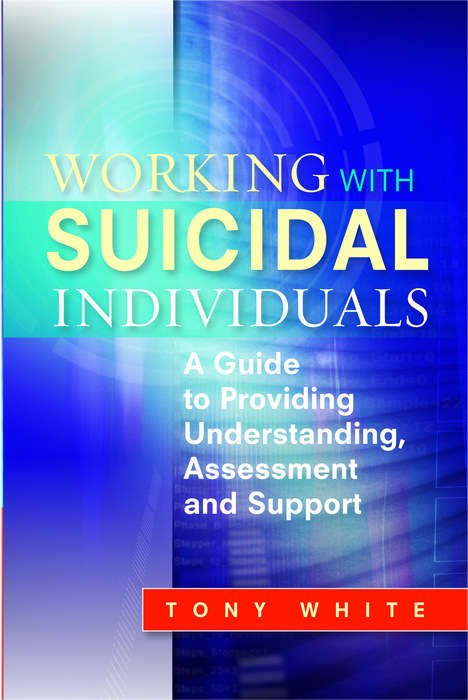 Book cover of Working with Suicidal Individuals