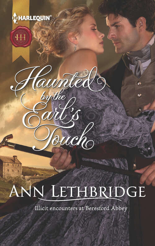 Haunted by the Earl's Touch (Mills & Boon Largeprint Historical Ser. #Vol. 630)