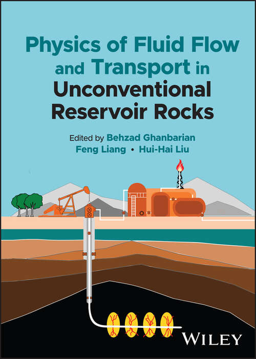 Book cover of Physics of Fluid Flow and Transport in Unconventional Reservoir Rocks