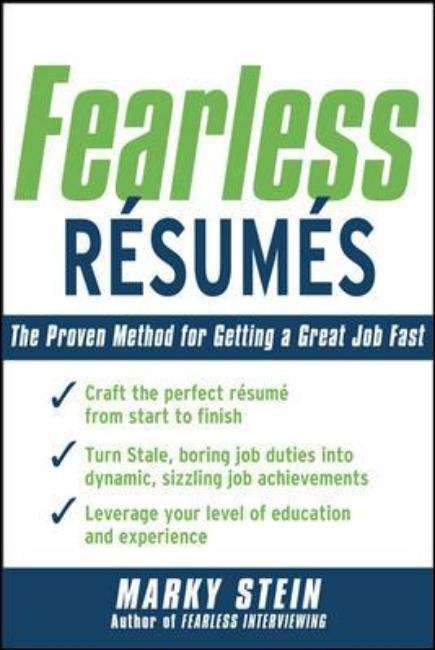 Book cover of Fearless Resumes: The Proven Method for Getting a Great Job Fast
