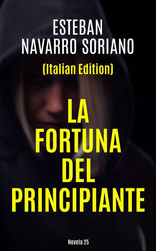 Book cover of La Fortuna Del Principiante