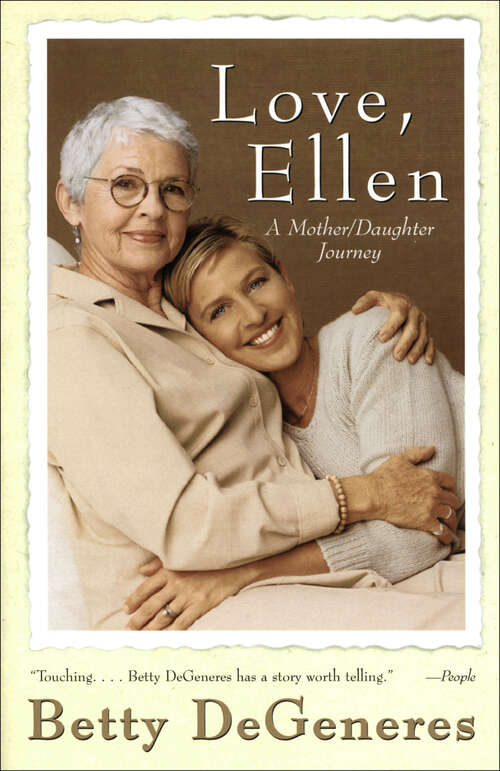 Book cover of Love, Ellen: A Mother/Daughter Journey
