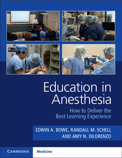Education in Anesthesia: How To Deliver The Best Learning Experience