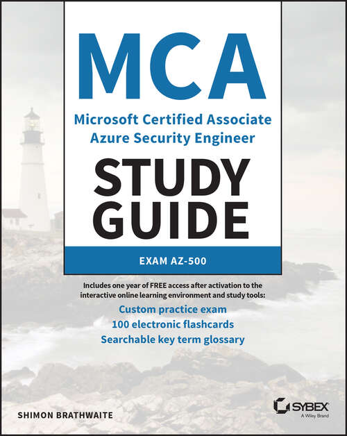 Book cover of MCA Microsoft Certified Associate Azure Security Engineer Study Guide: Exam AZ-500