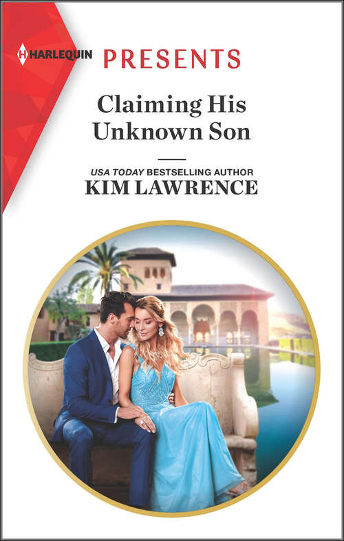 Book cover of Claiming His Unknown Son (Original) (Spanish Secret Heirs Ser. #2)
