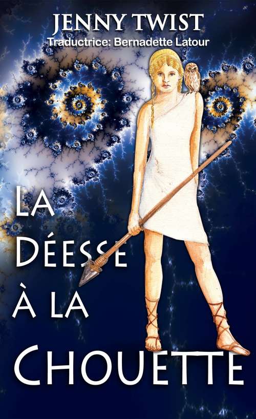 Book cover of La Déesse à la Chouette