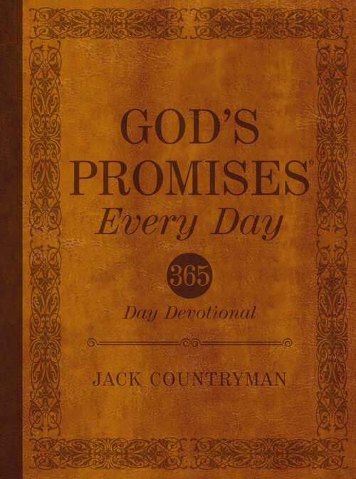Book cover of God's Promises Every Day: 365-Day Devotional (God's Promises®)