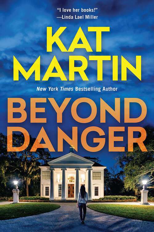 Book cover of Beyond Danger (The Texas Trilogy #2)