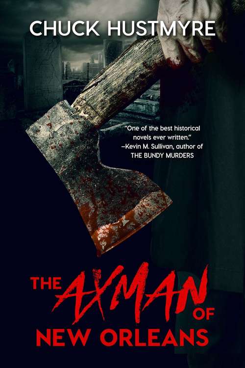 Book cover of The Axman of New Orleans