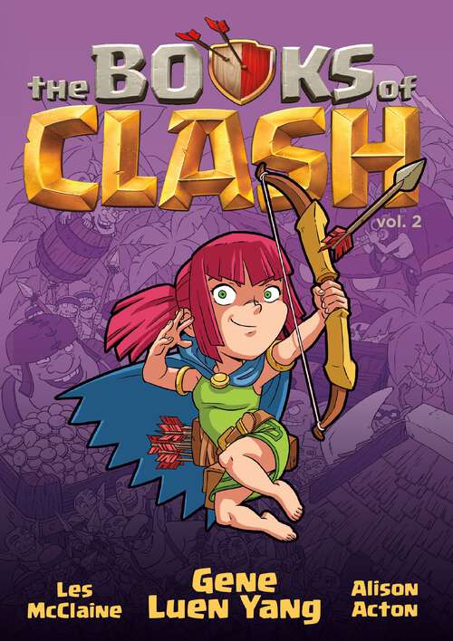 Book cover of The Books of Clash Volume 2: Legendary Legends of Legendarious Achievery (Books of Clash #2)