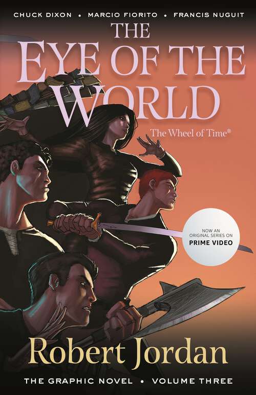 Book cover of The Eye of the World: The Graphic Novel, Volume Three (Wheel of Time: The Graphic Novel #3)