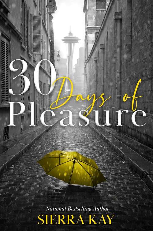 Book cover of 30 Days of Pleasure (Days of Pleasure Series #3)