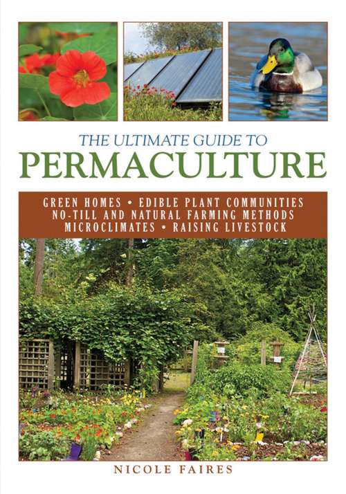 Book cover of The Ultimate Guide to Permaculture: Permaculture For Beginners (Ultimate Guides)